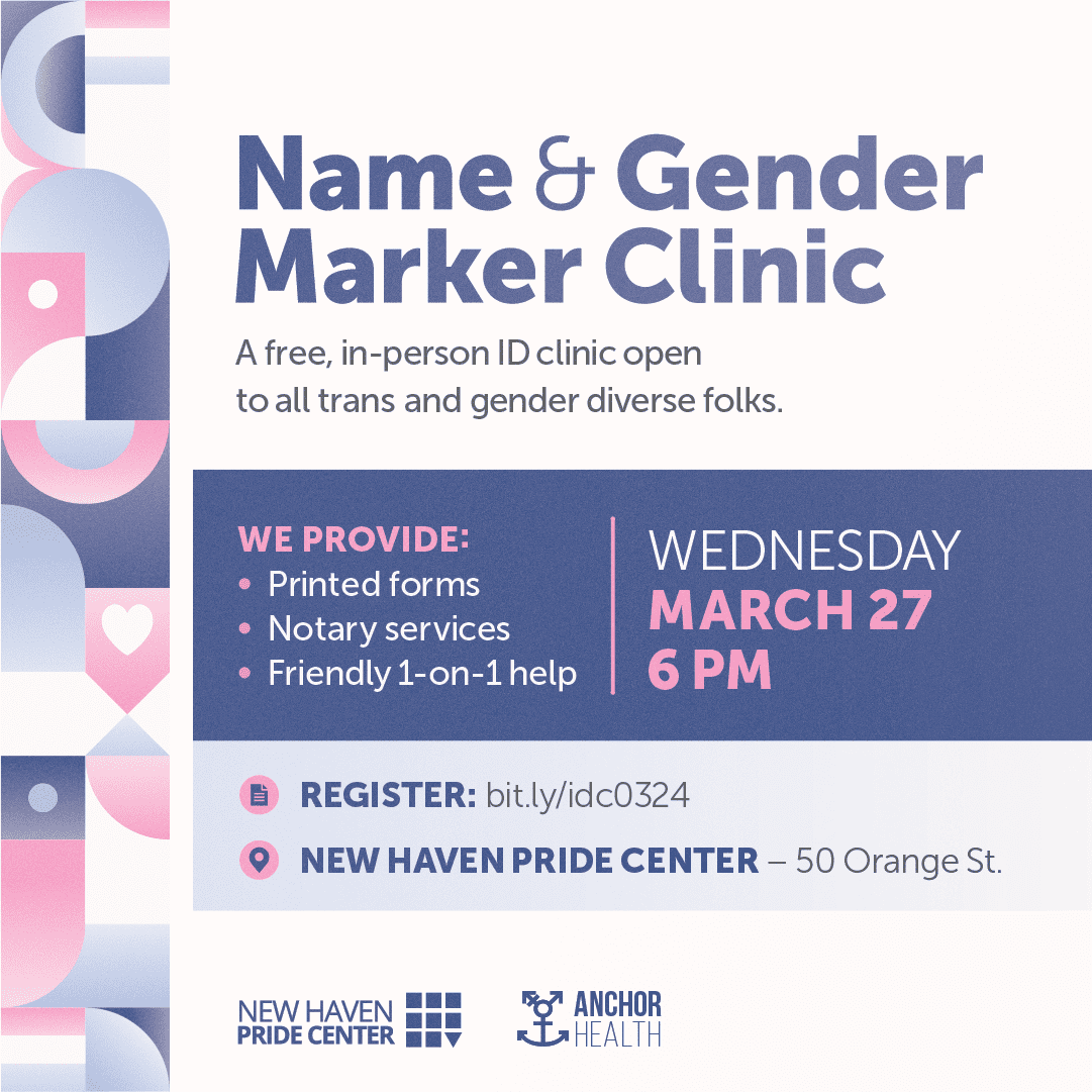 Graphic promoting our name and gender marker clinic on Wednesday, March 27.